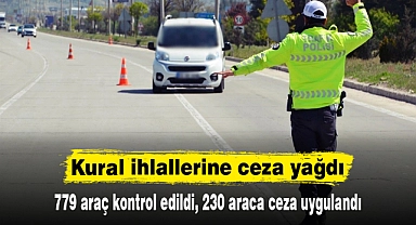 Kural ihlallerine ceza yağdı