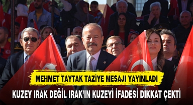KUZEY IRAK DEĞİL, IRAK'IN KUZEYİ İFADESİ DİKKAT ÇEKTİ