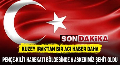 KUZEY IRAK'TAN BİR ACI HABER DAHA
