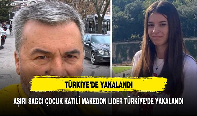 Kuzey Makedonya'da cinayetten aranan aşırı sağcı parti lideri Balıkesir'de yakalandı