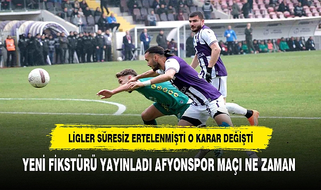 Ligler Süresiz Ertelenmişti O Karar Değişti. HES Afyonspor Maçı Ne zaman....
