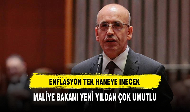 Maliye Bakanı Mehmet Şimşek Yeni Yıldan Umutlu