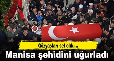 Manisa şehidini gözyaşlarıyla uğurladı