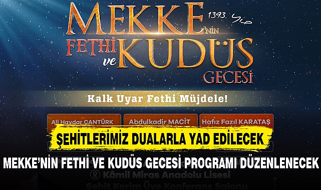 MEKKE’NİN FETHİ VE KUDÜS GECESİ PROGRAMI DÜZENLENECEK