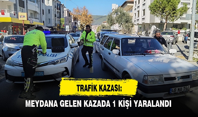 MEYDANA GELEN KAZADA 1 KİŞİ YARALANDI