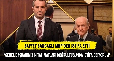 MHP Kocaeli Milletvekili Saffet Sancaklı, partisinden istifa etti