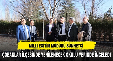 Milli eğitim müdürü Sünnetçi okulları yerinde inceledi