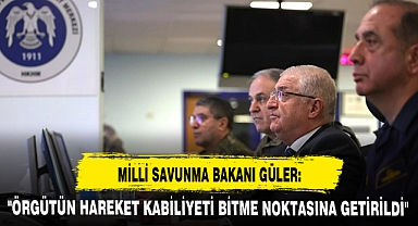MİLLİ SAVUNMA BAKANI GÜLER: