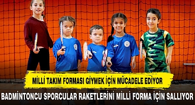 MİLLİ TAKIM FORMASI GİYMEK İÇİN MÜCADELE EDİYOR