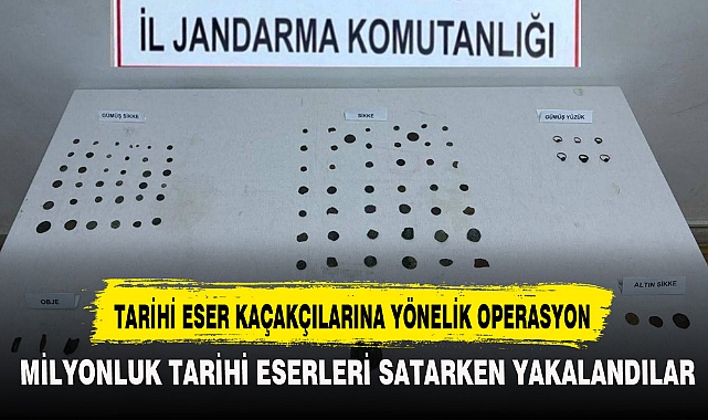 MİLYONLUK TARİHİ ESERLERİ SATARKEN YAKALANDILAR