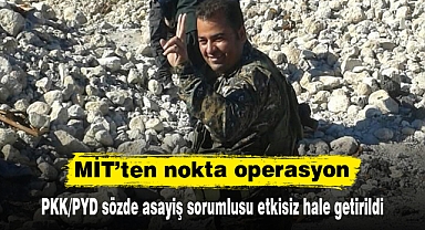 MİT’ten nokta operasyon
