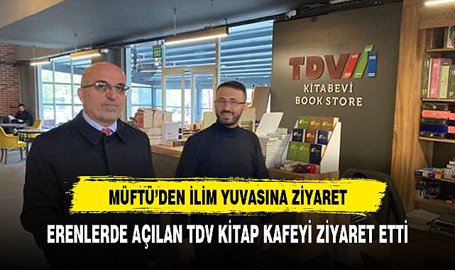 Müftü İmamoğlu ilim yuvasını ziyaret etti