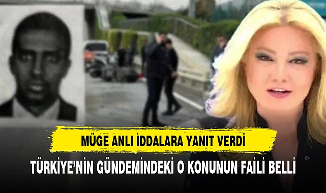 Müge Anlı iddialara yanıt verdi: Faili belli...