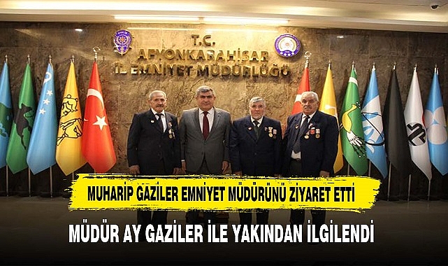 Muharip Gaziler Emniyet Müdürünü Ziyaret Etti. Müdür Ay Gazilerle Yakından İlgilendi.