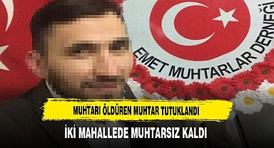 Muhtarı Öldüren Muhtar Tutuklandı