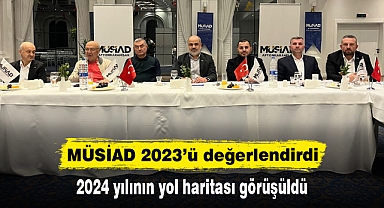 MÜSİAD 2023’ü değerlendirdi