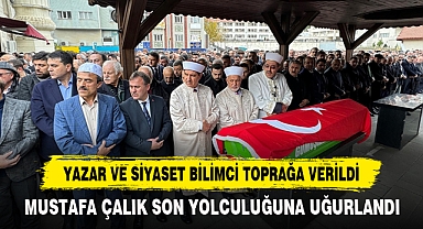 Mustafa Çalık Son Yolculuğuna Uğurlandı