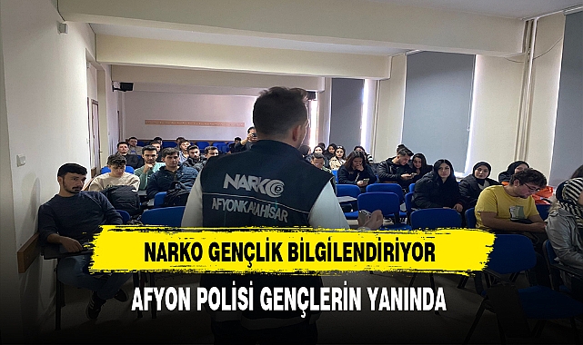 Narko Gençlik Bilgilendiriyor. Afyon Polisi Gençlerin Yanında