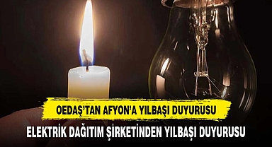 OEDAŞ'DAN YILBAŞI DUYURUSU