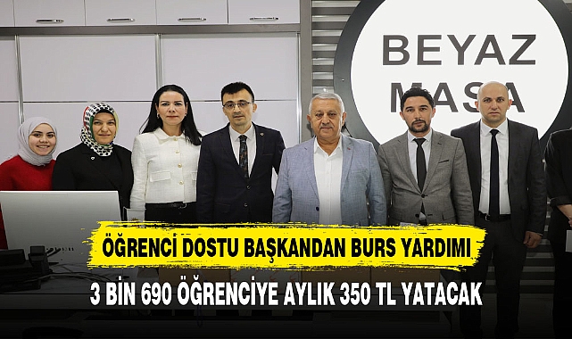 ÖĞRENCİ DOSTU BAŞKAN´DAN BURS YARDIMI