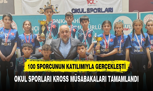 Okul Sporları Kross müsabakaları tamamlandı