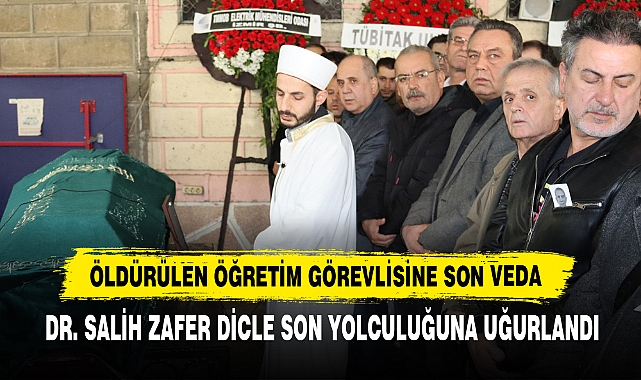 Öldürülen Öğretim Görevlisine Son Veda