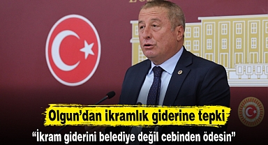 Olgun'dan ikramlık giderine tepki