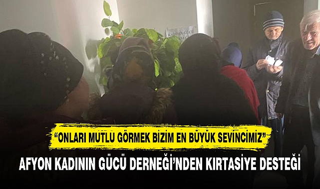 “ONLARI MUTLU GÖRMEK BİZİM EN BÜYÜK SEVİNCİMİZ”