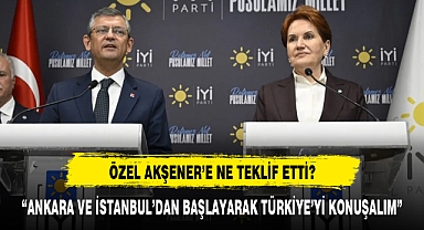 Özgür Özel, Akşener'e ne teklif etti?