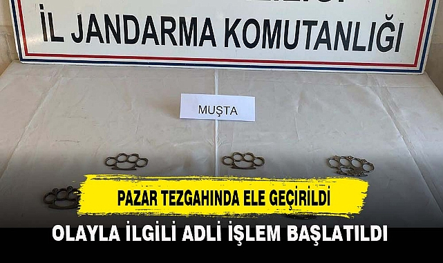 PAZAR TEZGAHINDA ELE GEÇİRİLDİ