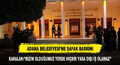 Polisler Şafak Vakti Adana Büyükşehir Belediyesini Bastı! Büyük Rüşvet Operasyonu