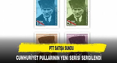 PTT, Atatürk ve Cumhuriyet pullarının yeni serisini satışa sundu