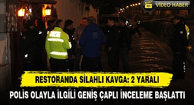 Restoranda Silahlı Kavga: 2 Yaralı