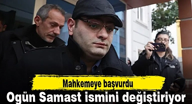 Samast, isim değişikliği talebiyle mahkemeye başvurdu