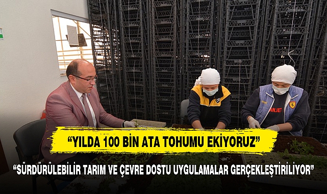 Sandıklı'da ata tohumları toprakla buluşuyor