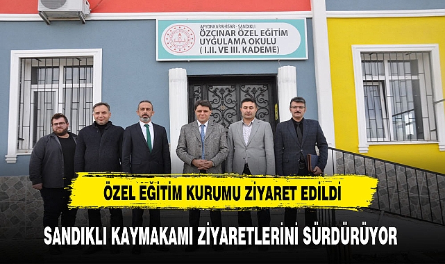 Sandıklı Kaymakamı İlçedeki  Eğitim Kurumlarını Ziyaret Ediyor