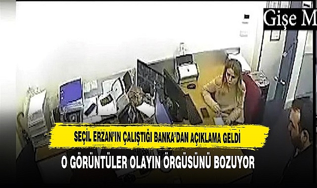Seçil Erzan'ın Çalıştığı Banka'dan Açıklama Geldi