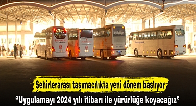 Şehirlerarası taşımacılıkta yeni dönem başlıyor