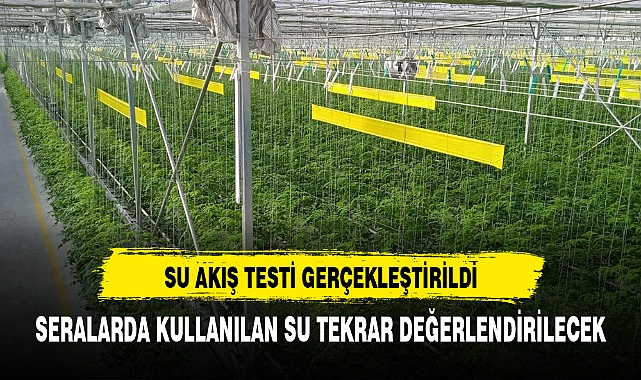 SERALARDA KULLANILAN SU TEKRAR DEĞERLENDİRİLECEK