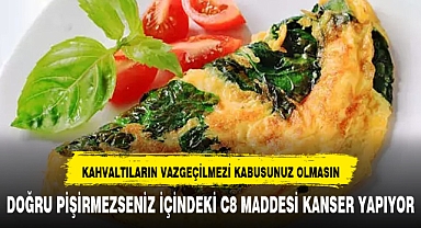 Sevdiğiniz omlet kabusunuz olmasın