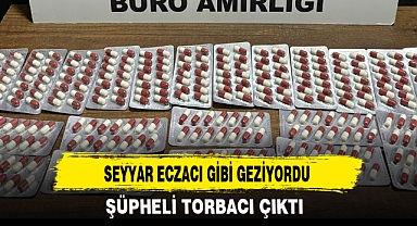 SEYYAR ECZACI GİBİ GEZİYORDU