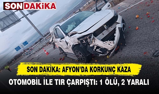 Son Dakika: Afyon’da Korkunç Kaza