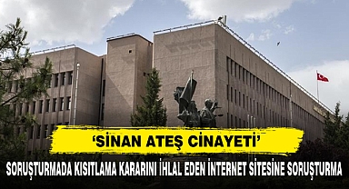 Soruşturmada Kısıtlama Kararını İhlal Eden İnternet Sitesine Soruşturma