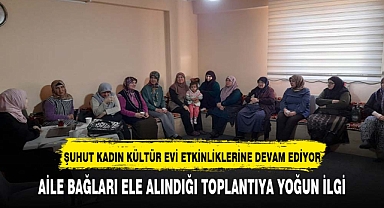 Şuhut İlçesi'nde Aile Bağlarını Güçlendiren Sohbet