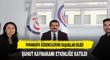 Şuhut Kaymakamı Harun Reşit Han Paramedik Öğrencileriyle Bir Araya Geldi
