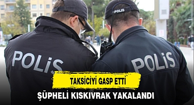 TAKSİCİYİ GASP ETTİ