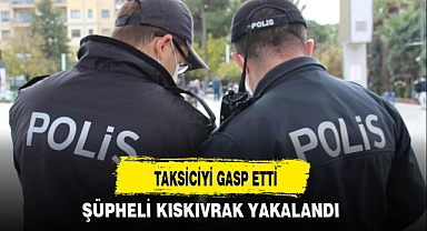 TAKSİCİYİ GASP ETTİ