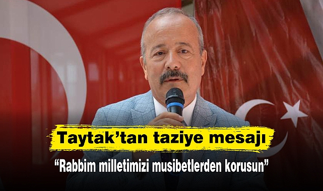 Taytak'tan taziye mesajı