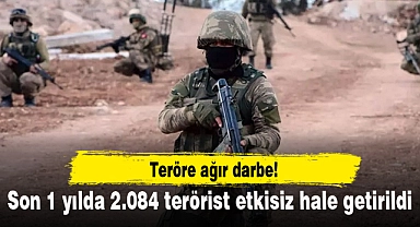 Teröre ağır darbe! Son 1 yılda 2.084 terörist etkisiz hale getirildi