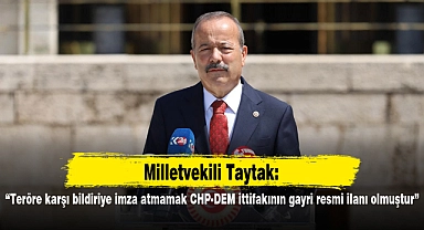 "Teröre karşı bildiriye imza atmamak CHP-DEM ittifakının gayri resmi ilanı olmuştur"